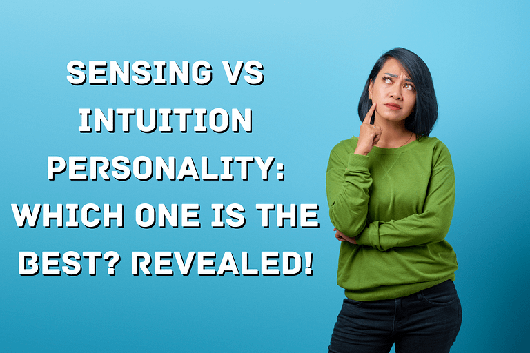 Sensing Vs Intuition Personality Which One Is The Best Revealed